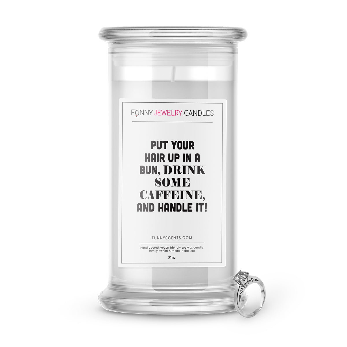 Put Your Hair Up in Bun, Drink Some Caffeine, and Handle it! Jewelry Funny Candles