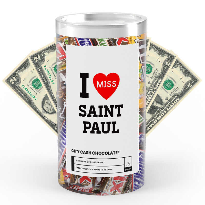 I miss Saint Paul City Cash Chocolate