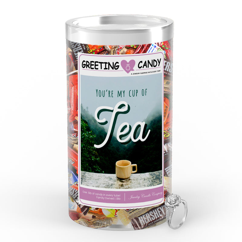 You're my cup of tea Greetings Candy