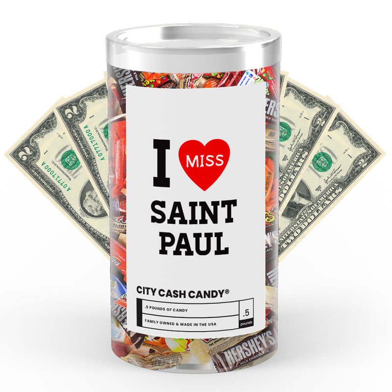 I miss Saint Paul City Cash Candy