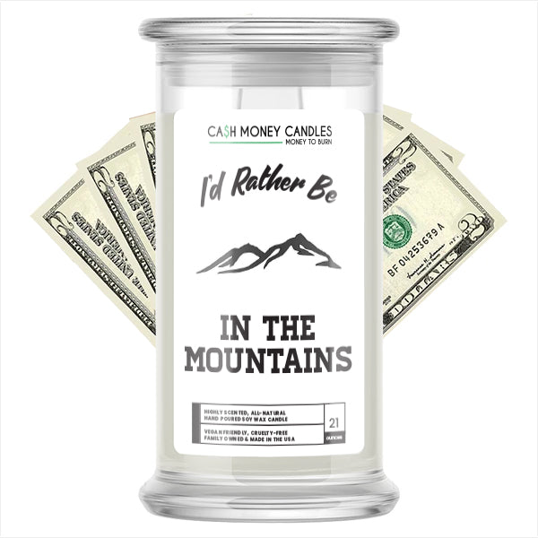 I'd rather be In The Mountains Cash Candles