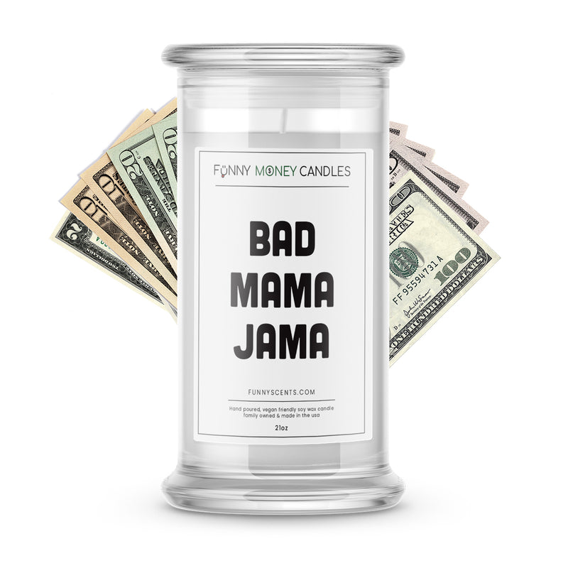 bad mama jama money funny candle