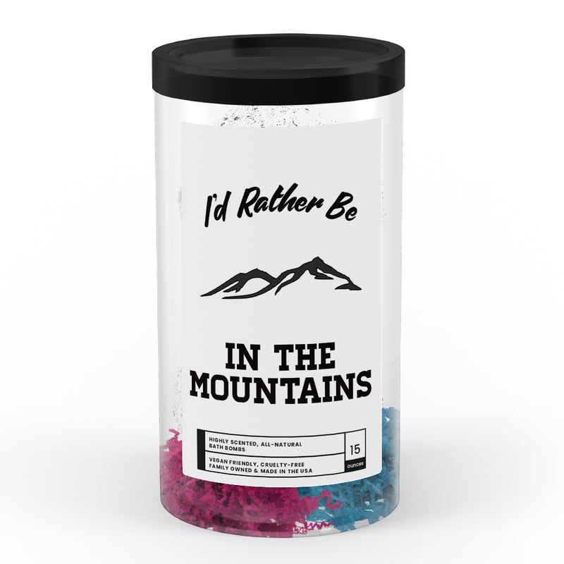 I'd rather be In The Mountains Bath Bombs