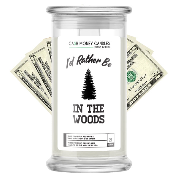 I'd rather be In The Woods Cash Candles
