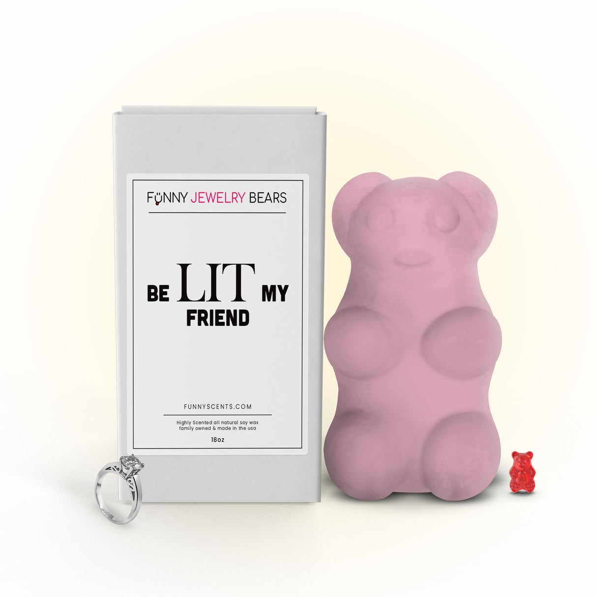 BE LIT My Friend Funny Jewelry Bear Wax Melts