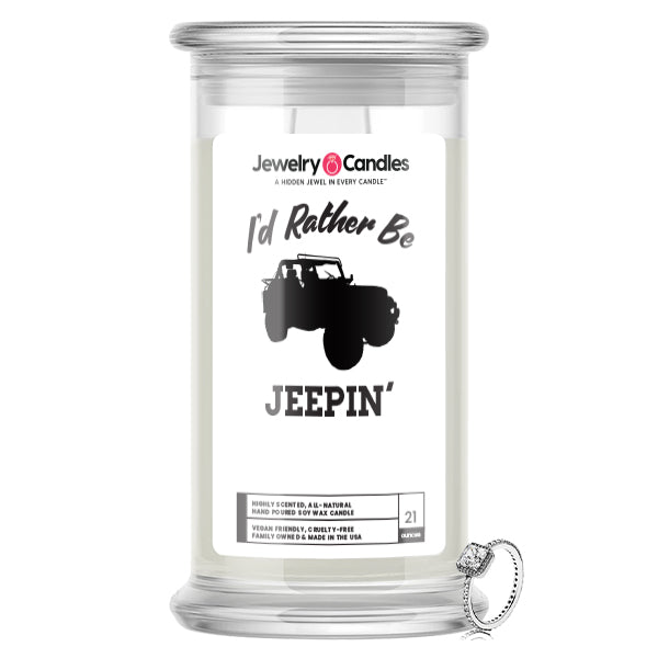 I'd rather be Jeepin' Jewelry Candles