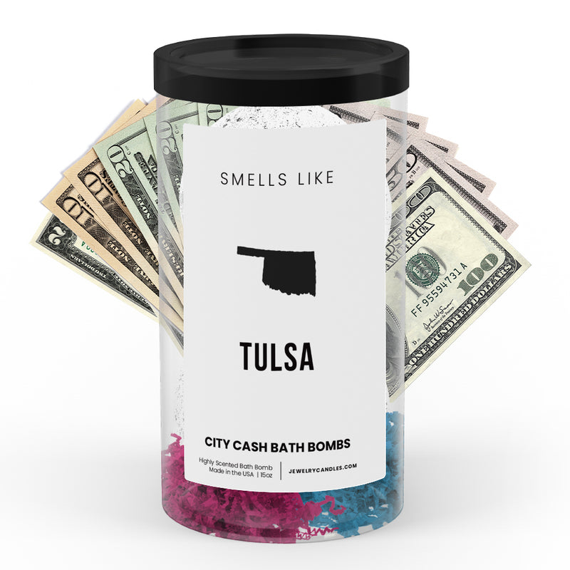Smells Like Tulsa City Cash Bath Bombs