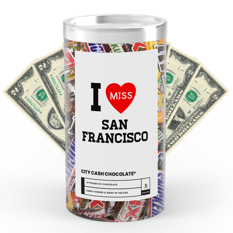 I miss San Francisco City Cash Chocolate