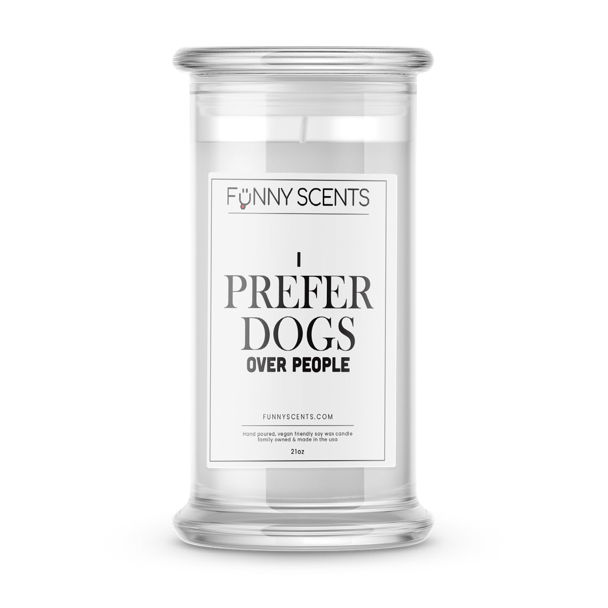 I Prefer Dogs Over People Funny Candles