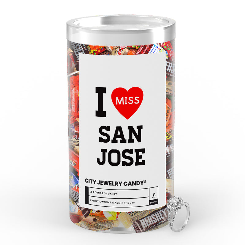 I miss San Jose City Jewelry Candy