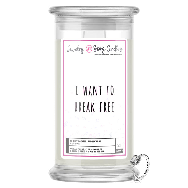I Want To Break Free Song | Jewelry Song Candles