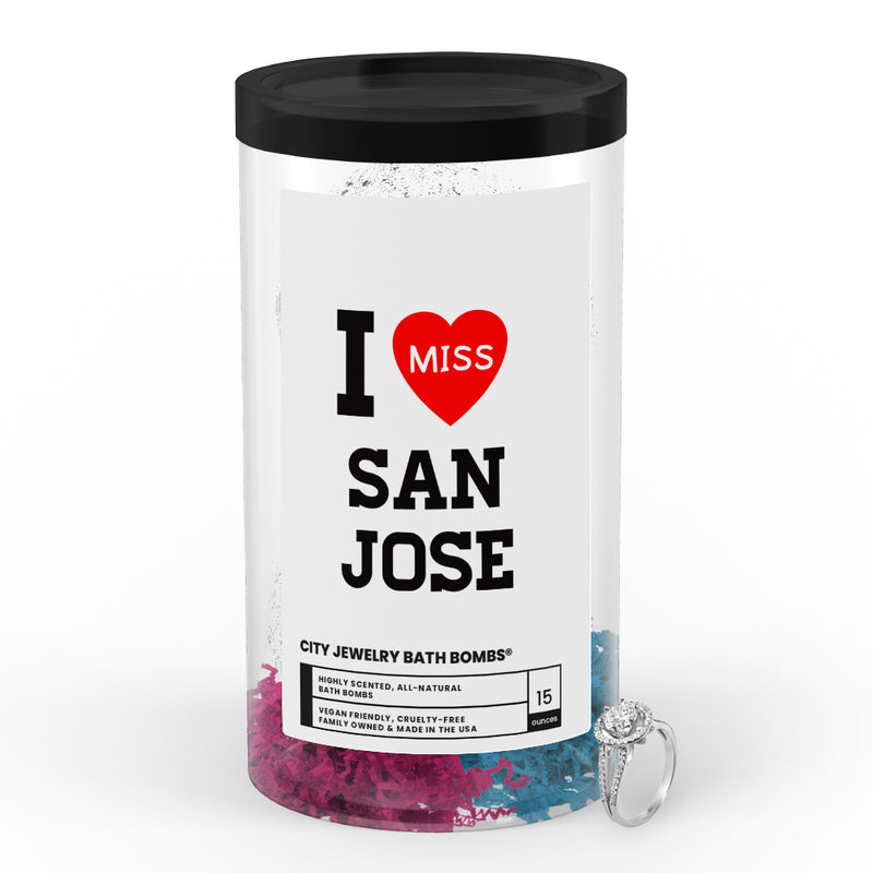 I miss San Jose City Jewelry Bath Bombs