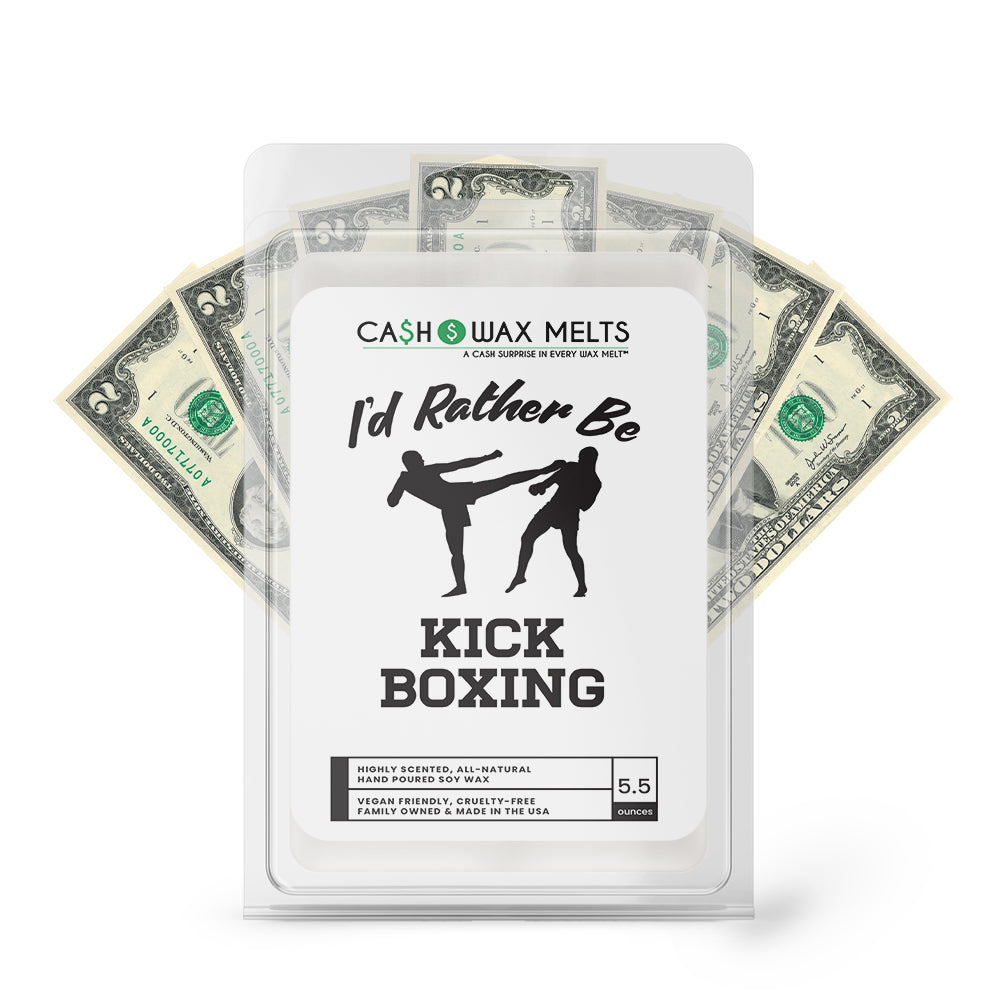 I'd rather be Kick Boxing Cash Wax Melts