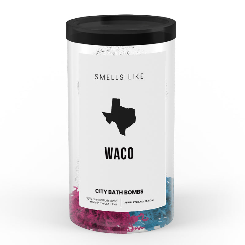 Smells Like Waco City Bath Bombs