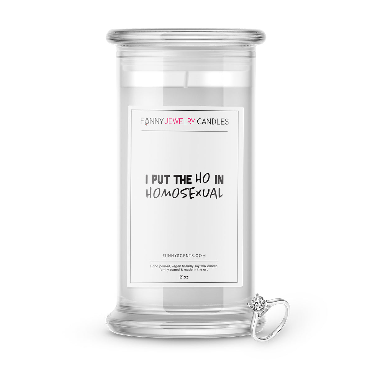 I Put The Ho in Homosexual Jewelry Funny Candles
