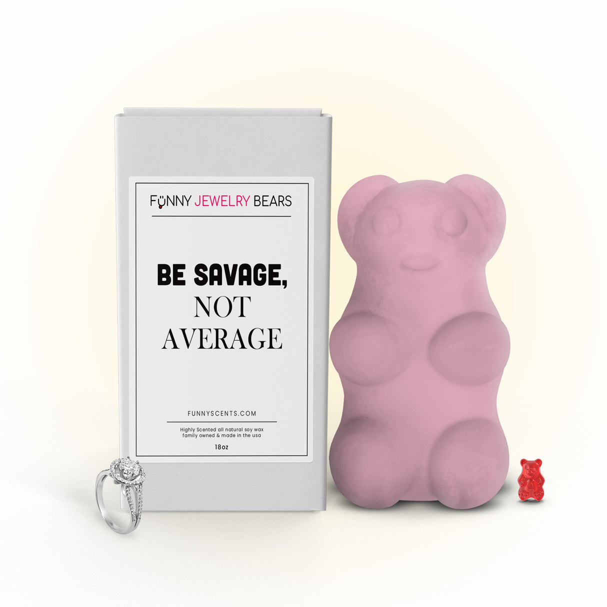 Be Savage, Not Average Funny Jewelry Bear Wax Melts