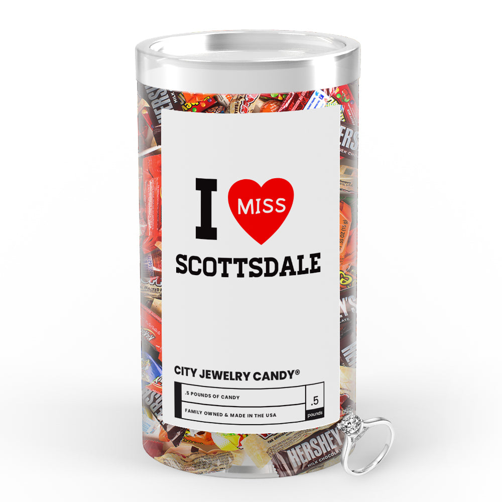 I miss Scottsdale City Jewelry Candy