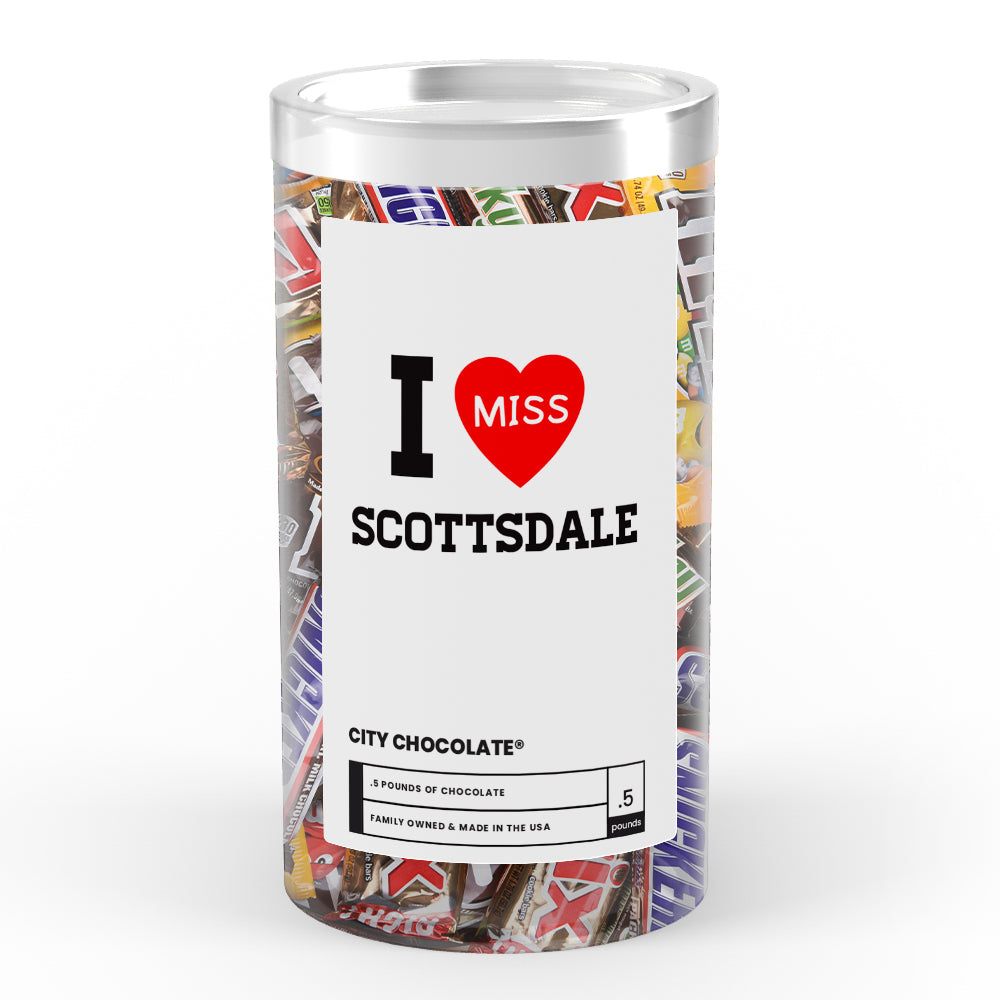 I miss Scottsdale City Chocolate
