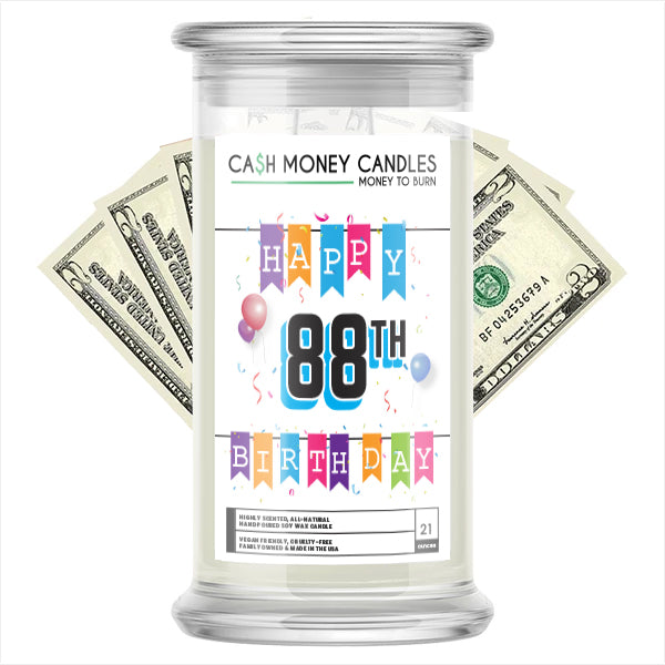 Happy 88th Birthday Cash Candle