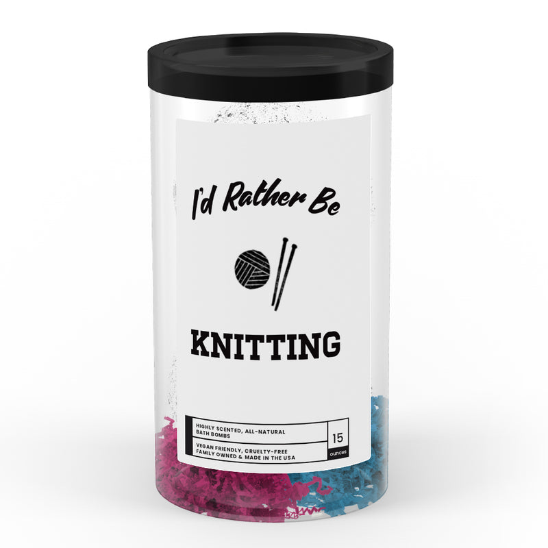 I'd rather be Knitting Bath Bombs