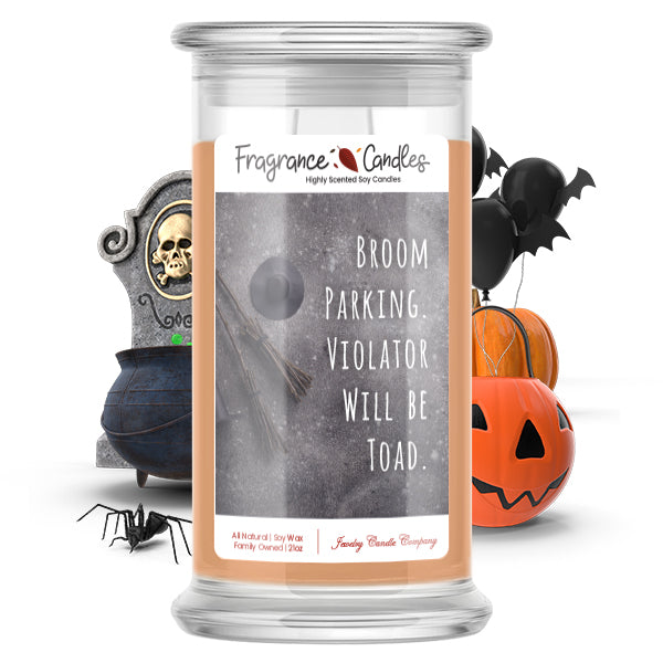 Broom parking violater will be toad Fragrance Candle