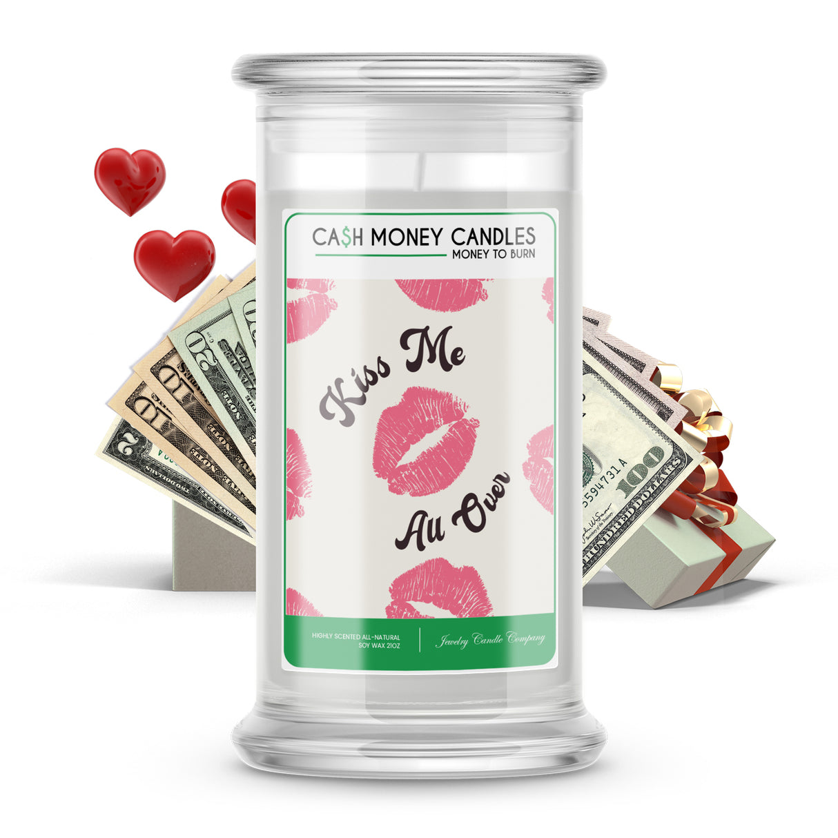 Kiss Me Au Over Cash Money Candle