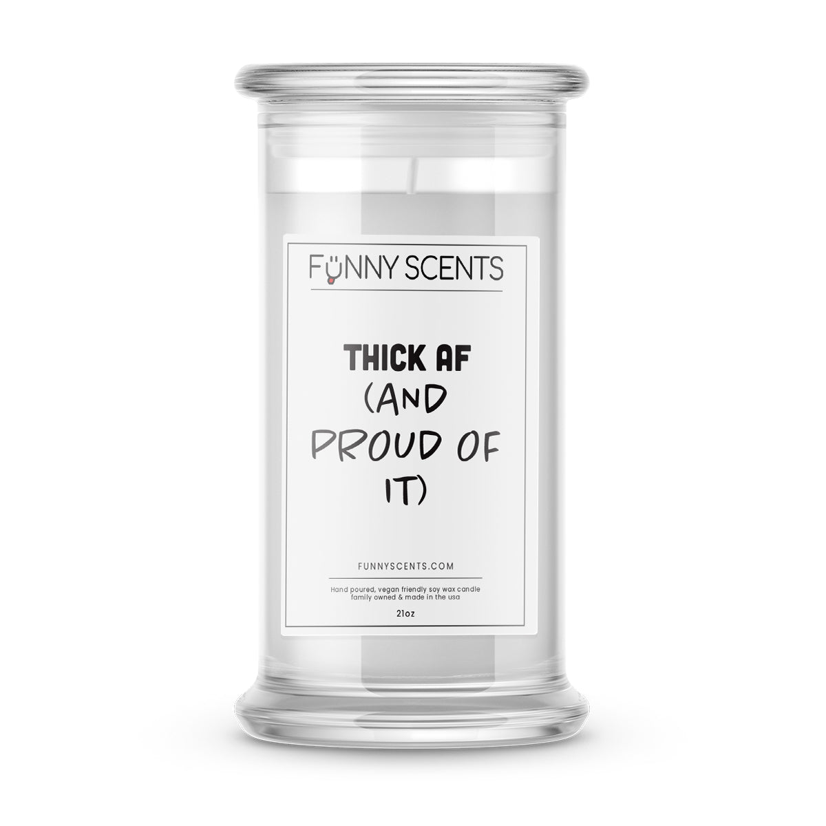 Thick AF (and proud of it ) Funny Candles