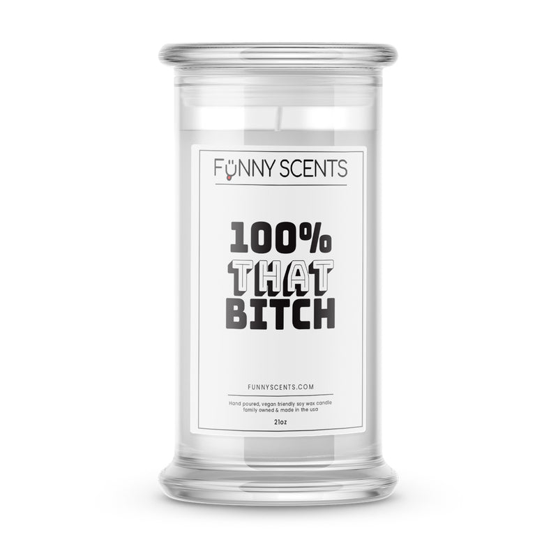 100% that bitch Funny Candles