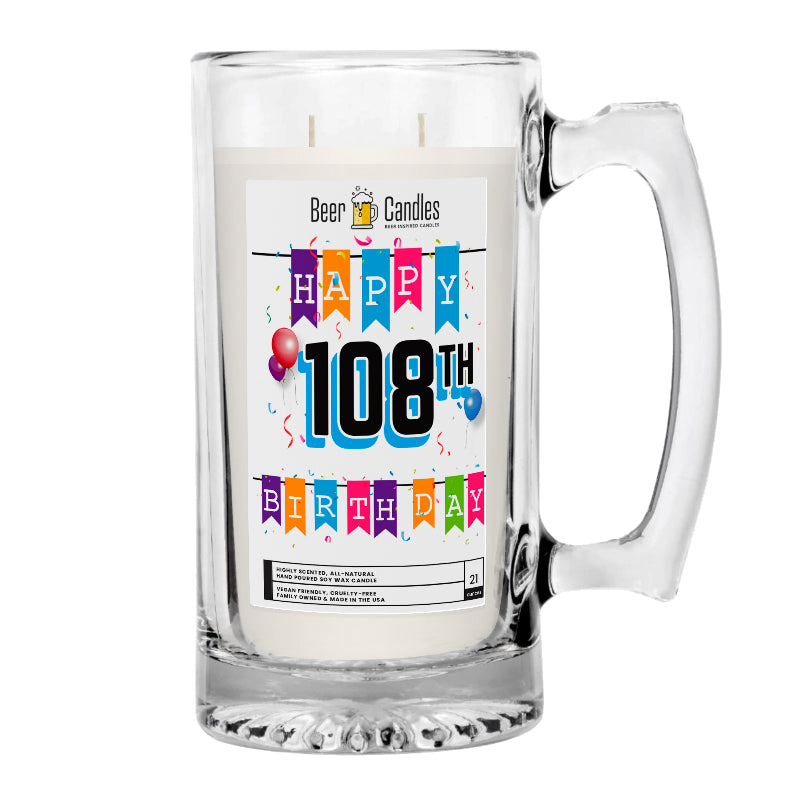 Happy 108th Birthday Beer Candle