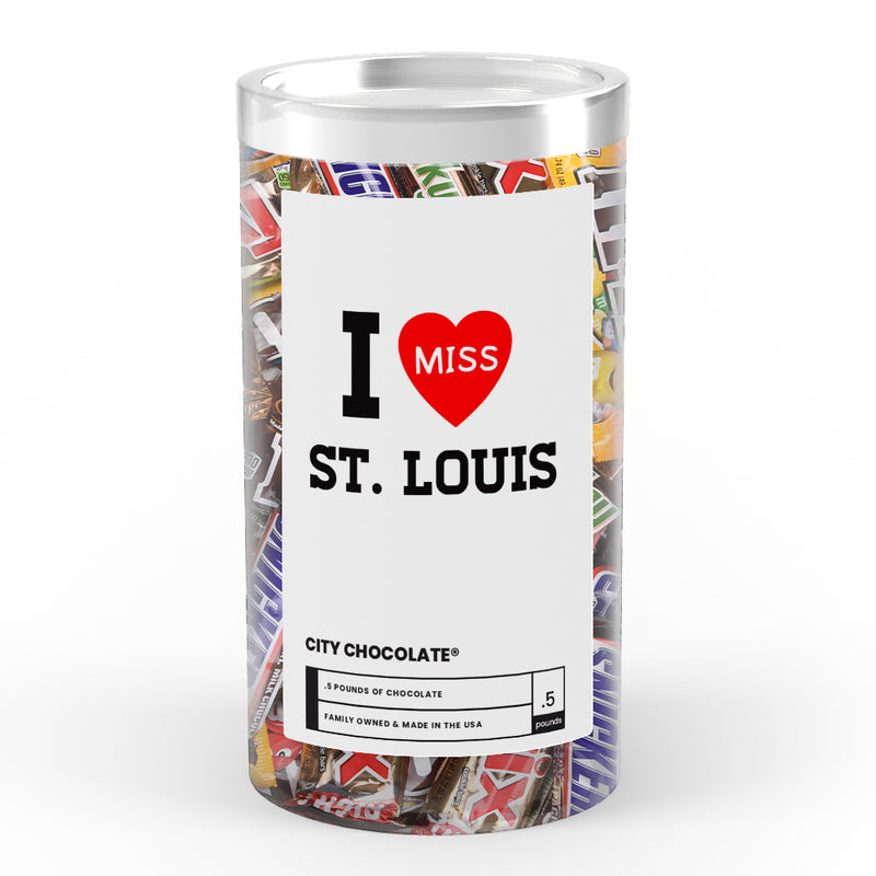 I miss ST. Louis City Chocolate