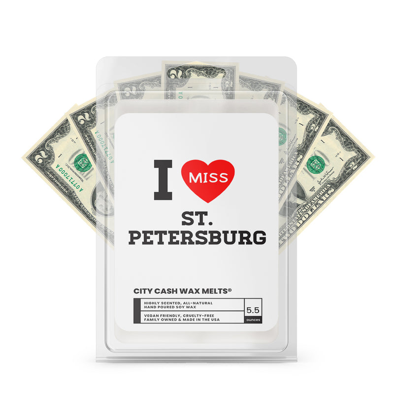 I miss ST. Petersburg City Cash Wax Melts
