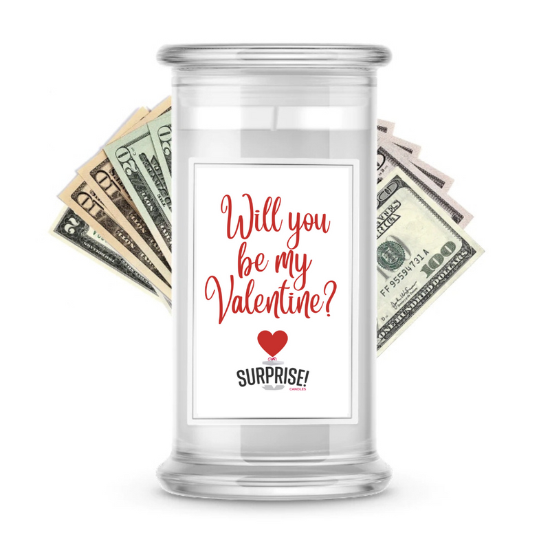 Will You be My Valentine?  | Valentine's Day Surprise Cash Candles