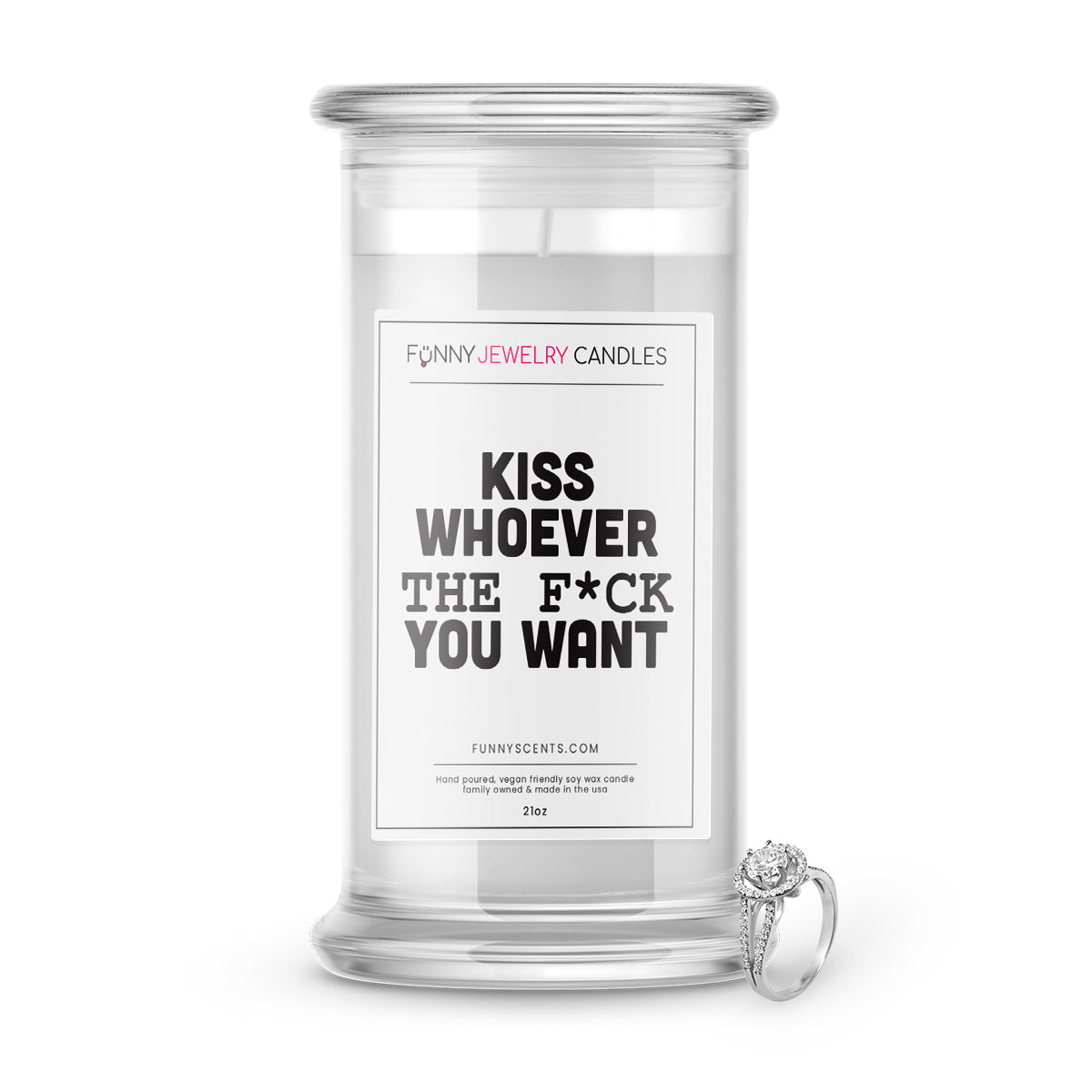 Kiss whoever the F*ck you want Jewelry Funny Candles