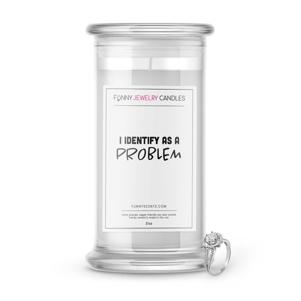 I Identify As a Problem Jewelry Funny Candles
