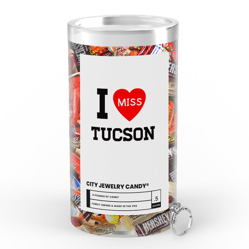 I miss Tucson City Jewelry Candy