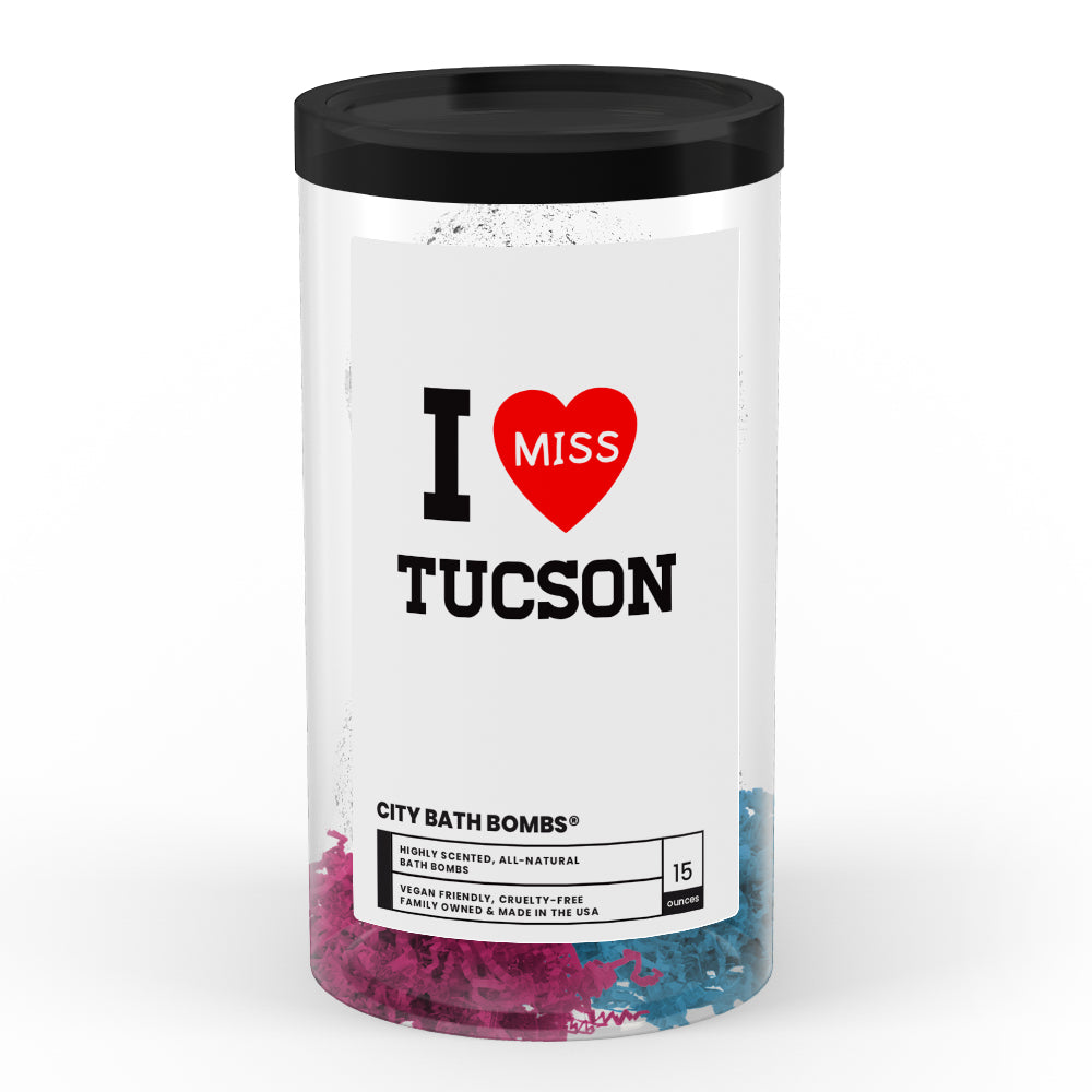 I miss Tucson City Bath Bombs