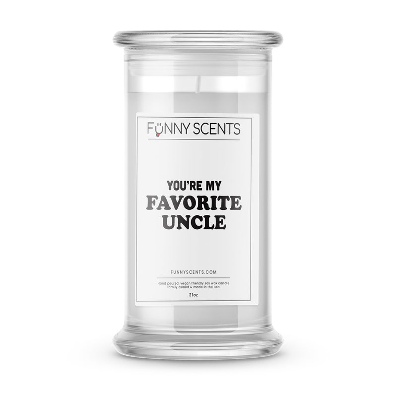 You're My Favorite uncle  Funny Candles