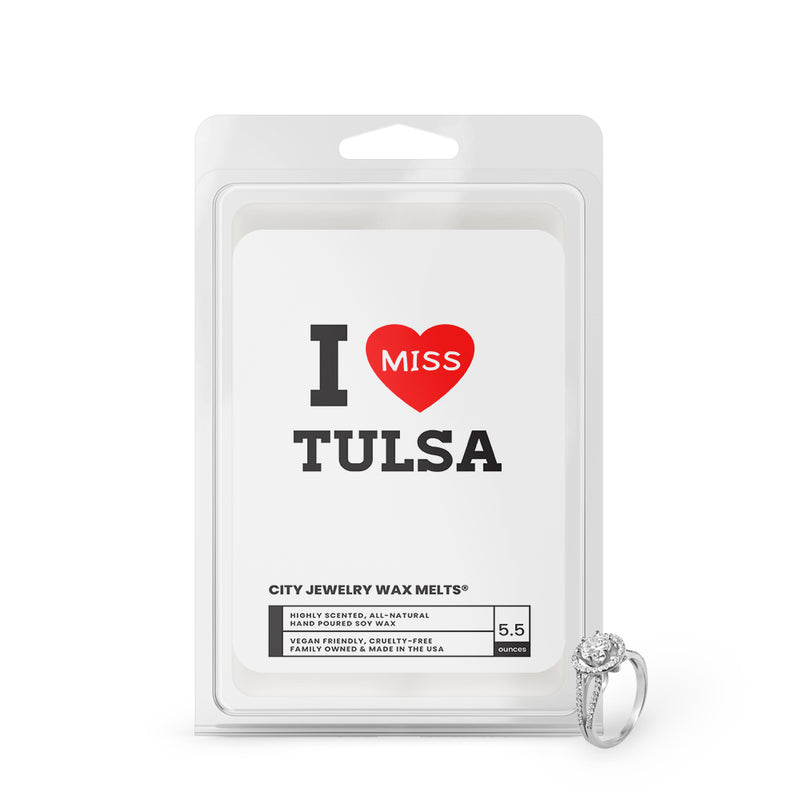 I miss Tulsa City Jewelry Wax Melts