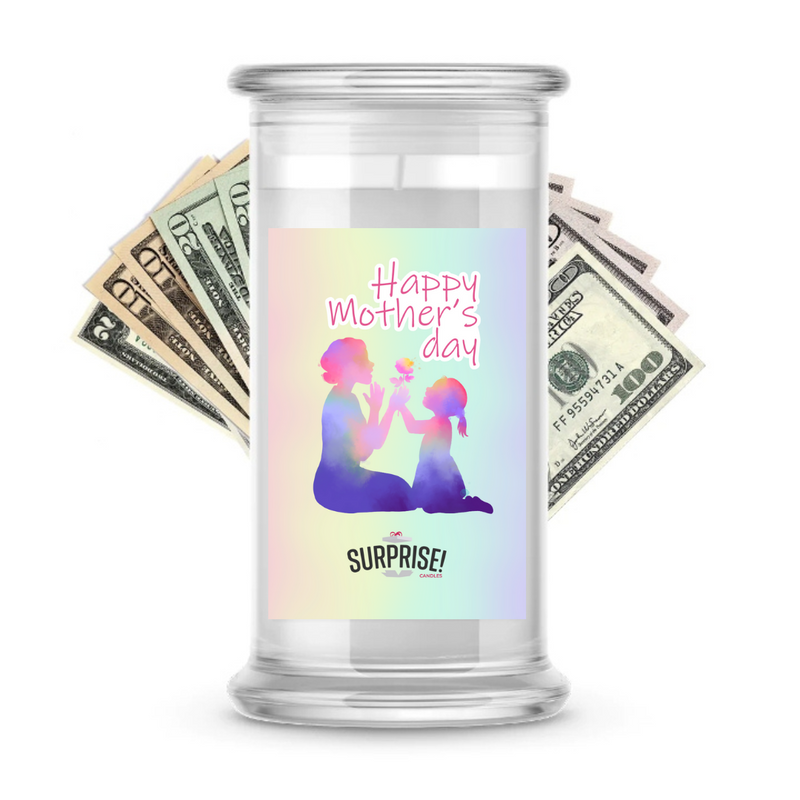 Happy Mother's Day  | MOTHERS DAY CASH MONEY CANDLES (clapping)