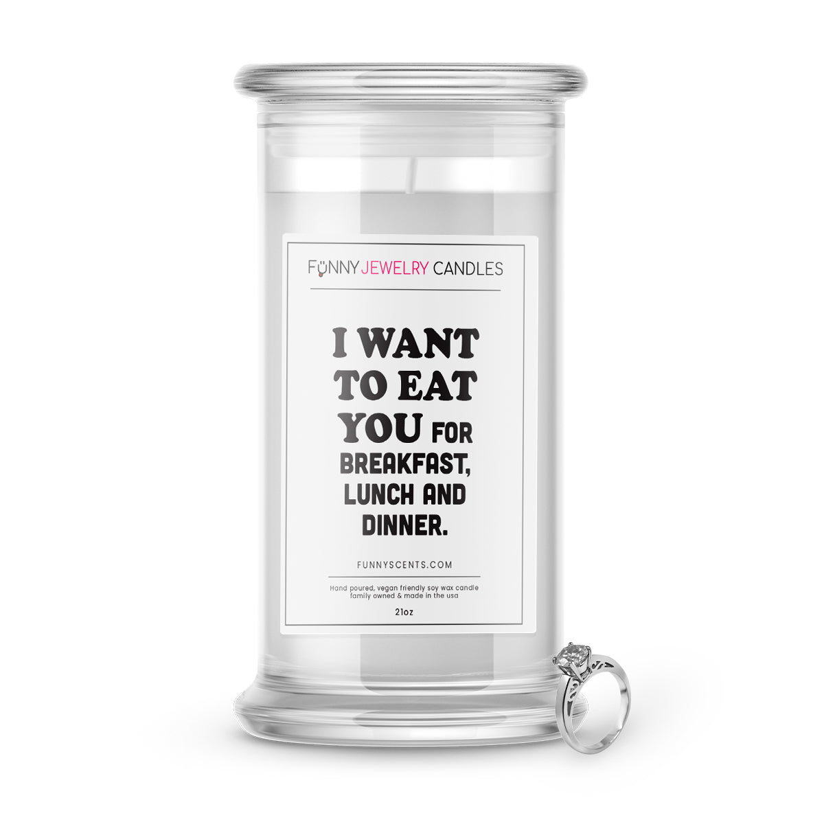 I Wanna To Eat You For Breakfast, Lunch and Dinner Jewelry Funny Candles