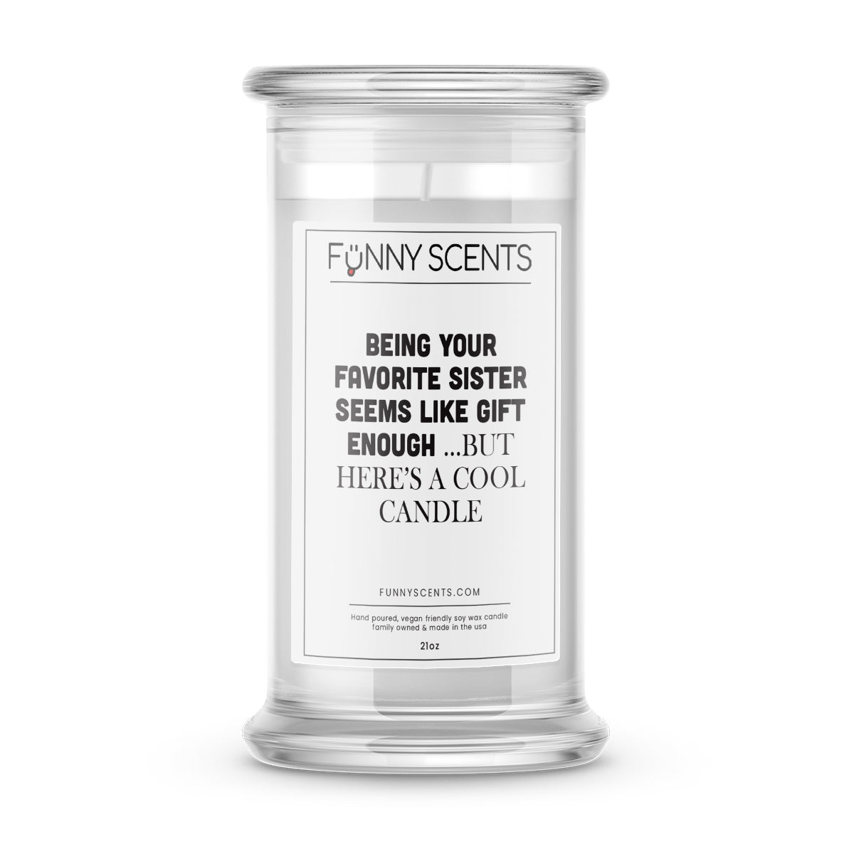 Being Your Favorite Sister Seems Like Gift Enough… But Here is Cool Candle Funny Candles