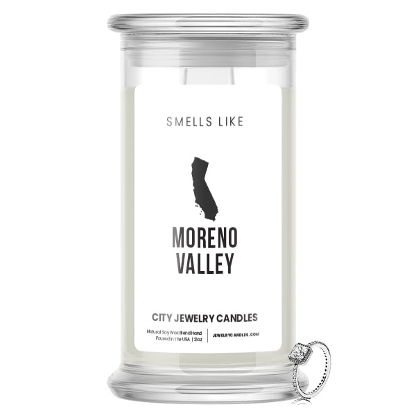 Smells Like Moreno Valley City Jewelry Candles