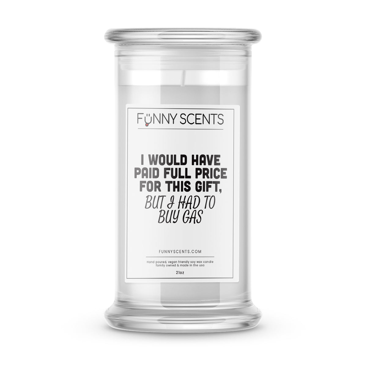 I Would have paid full Price for this Gift, But I Had to Buy Gas Funny Candles