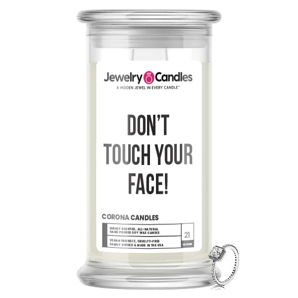 Don't Touch Your Face! Jewelry Candle