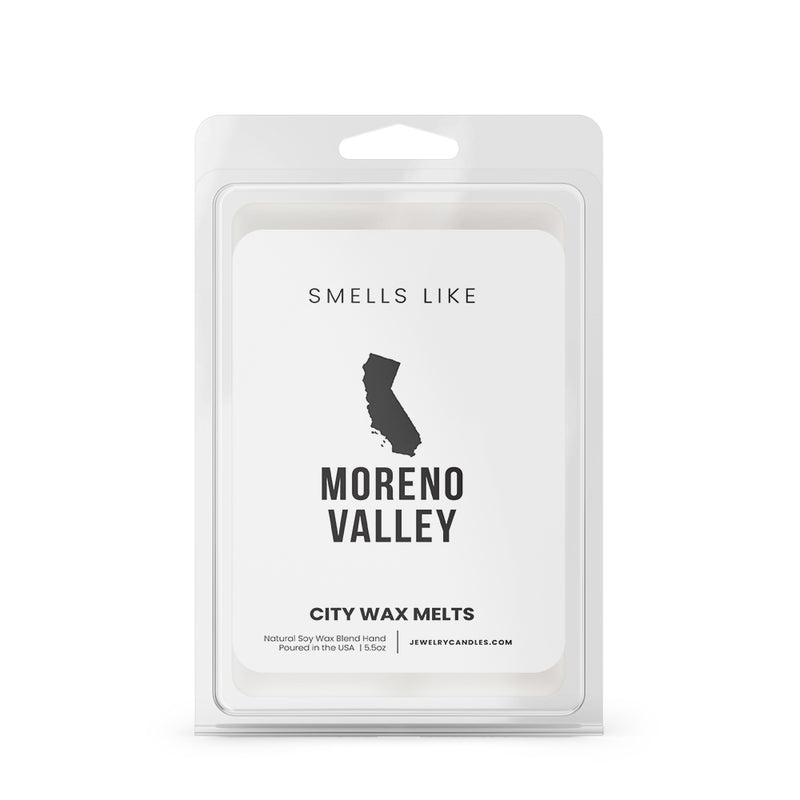 Smells Like Moreno Valley City Wax Melts