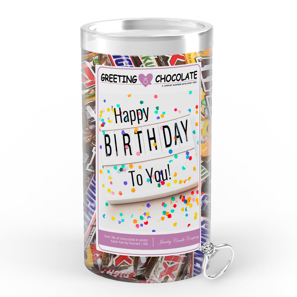 Happy Birthday to You! Greetings Chocolate