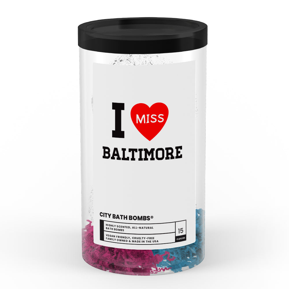 I miss Baltimore City Bath Bombs