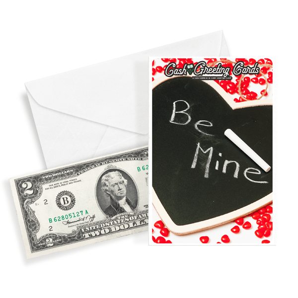 Be Mine | Valentine's Day Cash Greeting Card®-Cash Greeting Cards-The Official Website of Jewelry Candles - Find Jewelry In Candles!