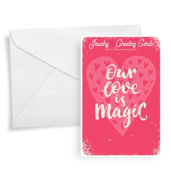 Our Love Is Magic | Valentine's Day Jewelry Greeting Card®-Jewelry Greeting Cards-The Official Website of Jewelry Candles - Find Jewelry In Candles!