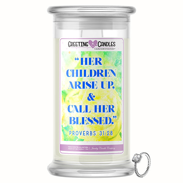 "Her Children Arise Up, & Call Her Blessed.", Proverbs 31:28 Jewelry Greeting Candle